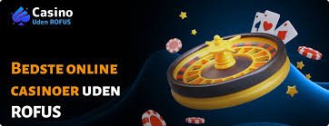 Online Casino Uden ROFUS Din Guide til Spil uden Besvær