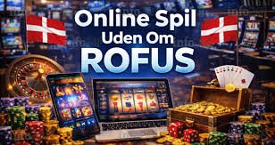 Danske Casino Sider Uden ROFUS Din Guide til Sikkert Spil Danske Casino Sider Uden ROFUS Din Guide til Sikkert Spil