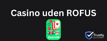 Danske Casino Sider Uden ROFUS - Oplev Spil uden Begrænsninger